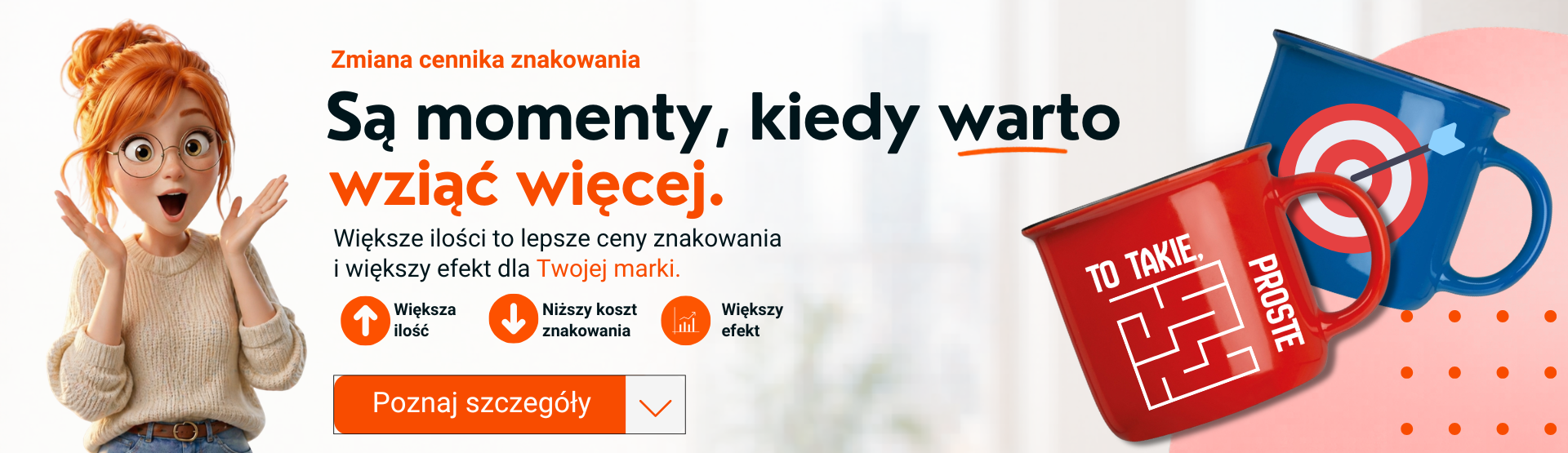 Są momenty, kiedy warto wziąć więcej.
